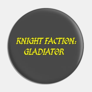 Gladiator Pin