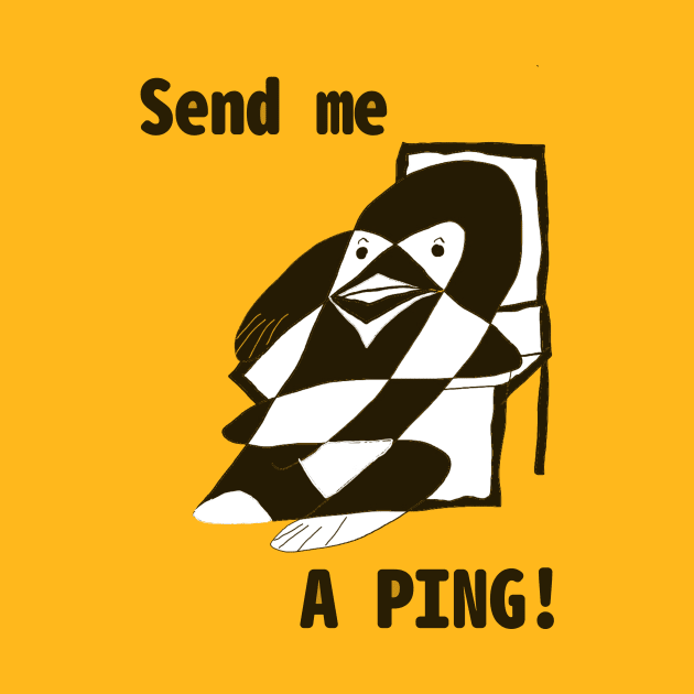 SEND ME A PING by abagold