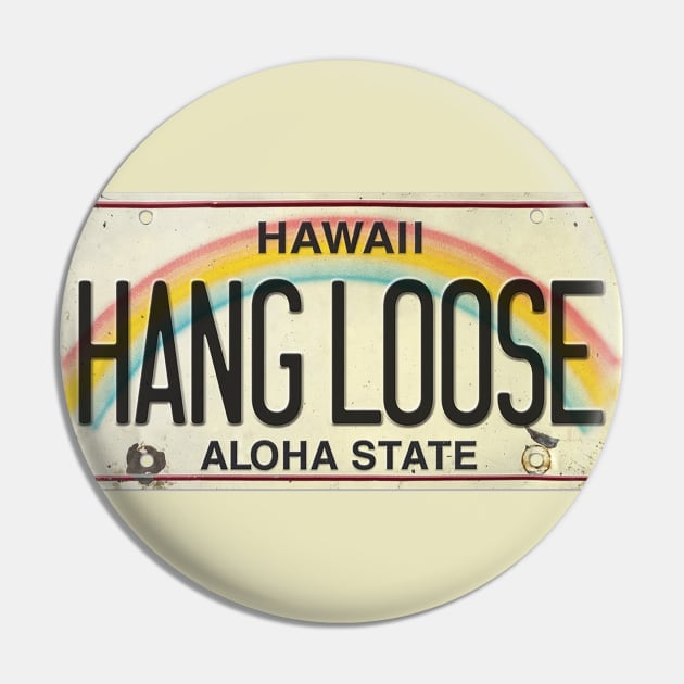 Hang Loose Vintage Hawaii License Plate Pin by HaleiwaNorthShoreSign