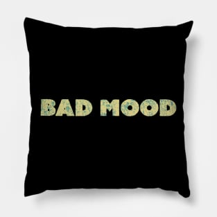 Bad Mood Pillow