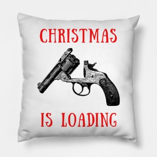 Christmas is loading Pillow