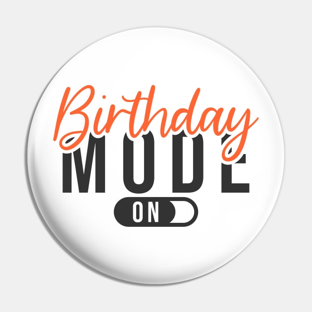 Birthday mode on party Pin by victorstore