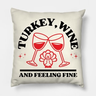 Funny thanksgiving feeling fine Pillow