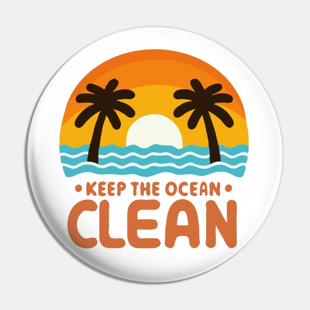 Keep The Ocean Clean Pin by katzura