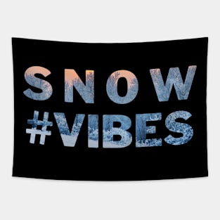 Snow Vibes Tapestry