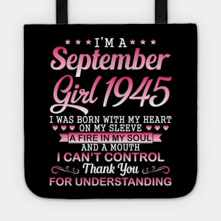 I'm A September Girl 1945 I Was Born My Heart On My Sleeve A Fire In My Soul A Mouth I Can't Control Tote