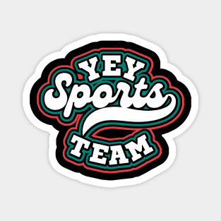 Yey Sports Team. Magnet