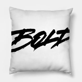 Bold! Pillow