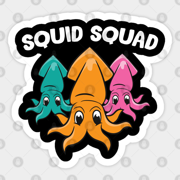 Funny Squid Squad Octopus Sea Ocean Cute Squid - Squid - Sticker