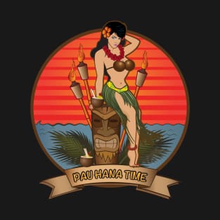 Hula Girl Pau Hana Time T-Shirt