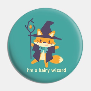 I'm a Hairy Wizard Pin