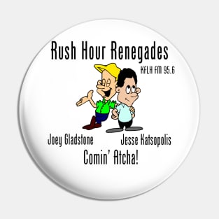 Rush Hour Renegades Pin