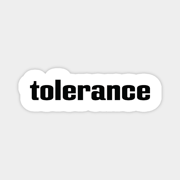 Tolerance Magnet by ProjectX23