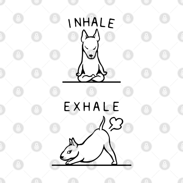 Inhale Exhale Bull Terrier by huebucket