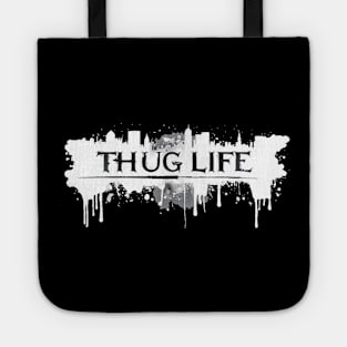 Thug Life Tote