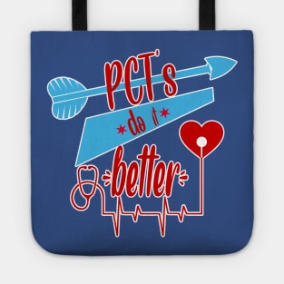 PCT'S DO IT BETTER Tote