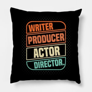 Writer Producer Actor Director Filmmaker Movie Filmmaking Pillow