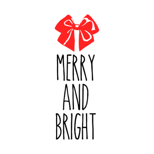 Merry and Bright Bow Dark Font T-Shirt