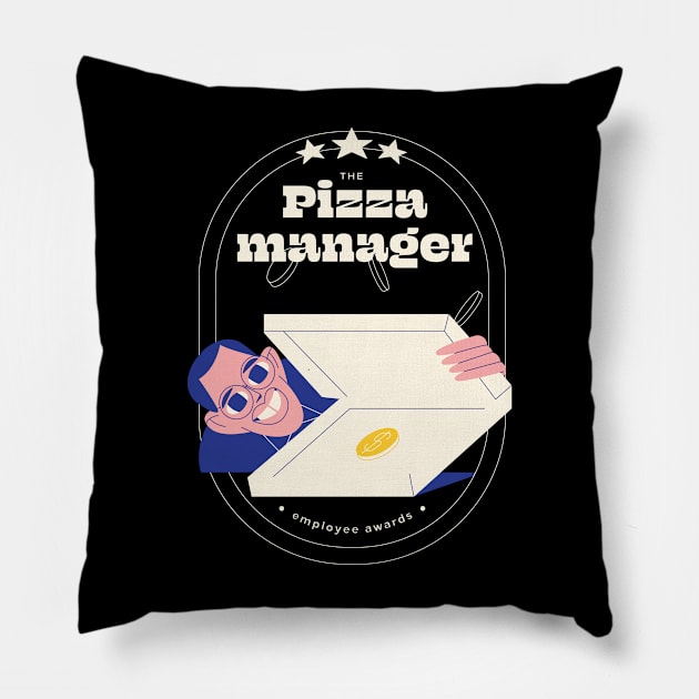 Pizza manager Pillow by Nora Gazzar