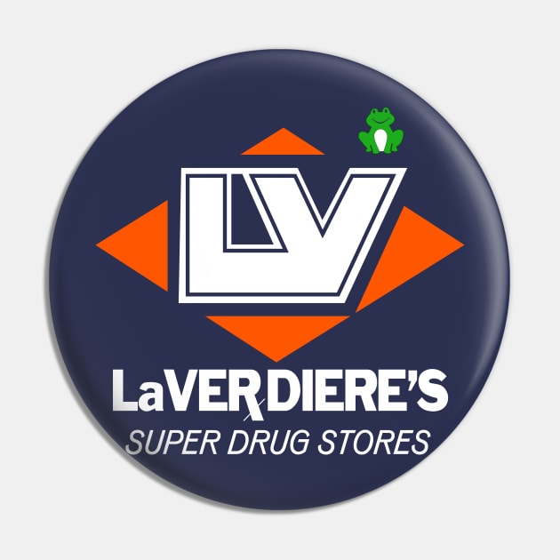 LaVerdiere's Super Drug Stores Pin by carcinojen