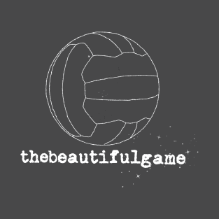 the beautiful game T-Shirt