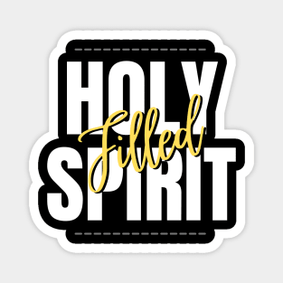 Holyspirit filled Magnet