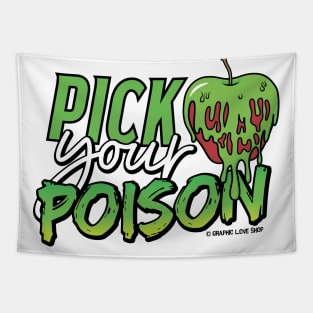 Pick Your Poison - © GraphicLoveShop Tapestry