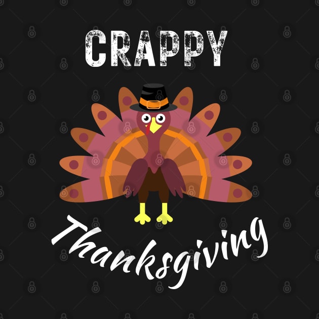 Crappy thanksgiving, turkey, son, thankful, thanksgiving day, uncle, aunt, happy thanksgiving, thanksgiving turkey, turkey day, merry christmas, funny thanksgiving by Famgift