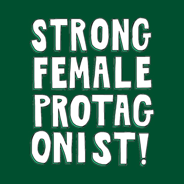 Strong Female Protagonist (Green Shadow) by The Bechdel Cast