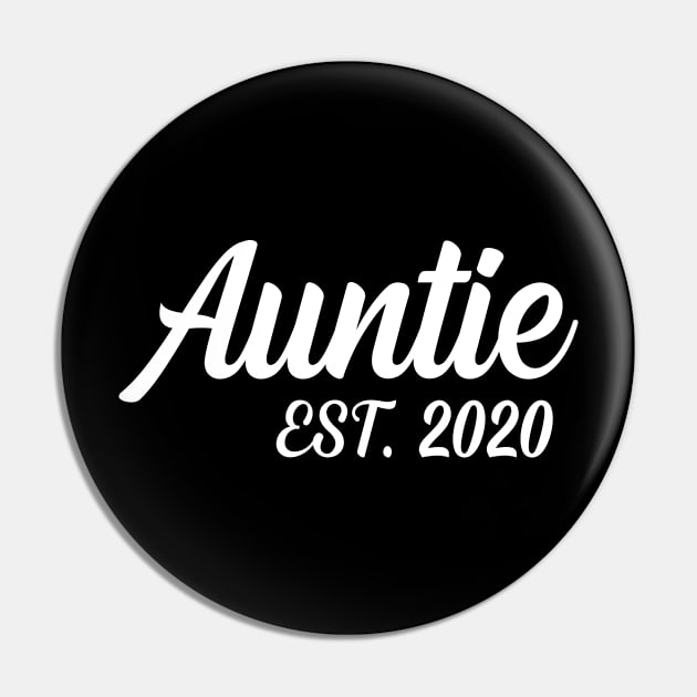 Auntie Est 2020 Birthday Aunt Tee Pin by stonefruit