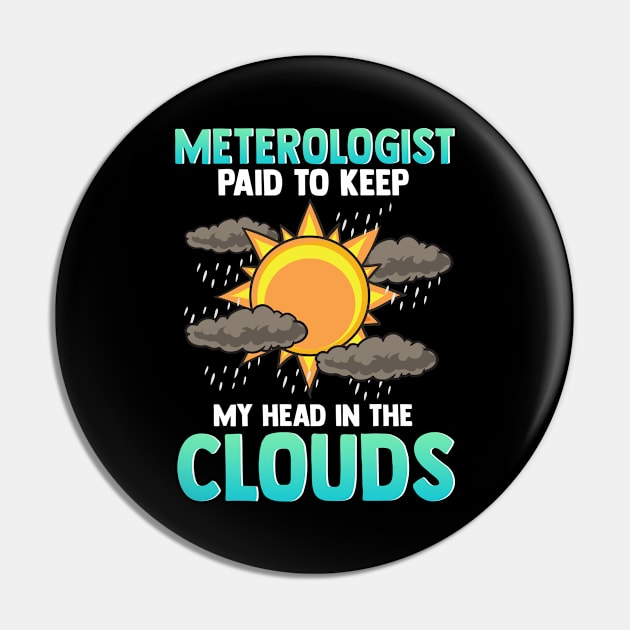 Cute & Funny Paid To Keep My Head In The Clouds Pin by theperfectpresents