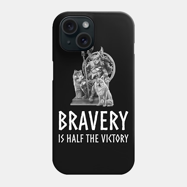 God Odin - Bravery Is Half The Victory - Viking Mythology Phone Case by Styr Designs