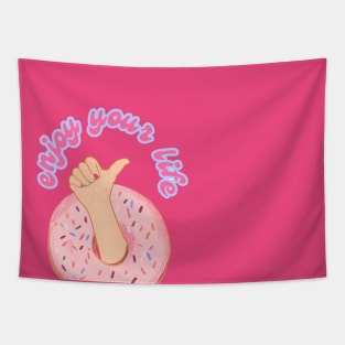 Enjoy your life | Donut Tapestry