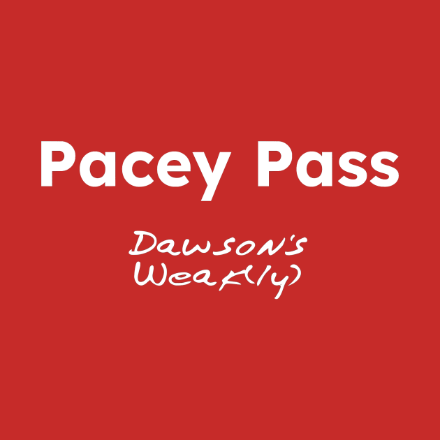 Pacey Pass by Dawson’s Weakly 