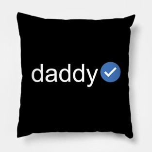 Verified Daddy (White Text) Pillow