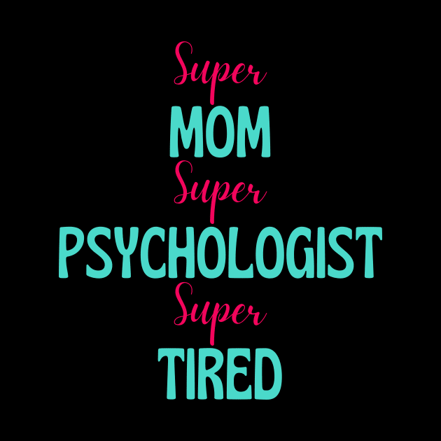 Super mom, super psychologist, super tired by Siddhi_Zedmiu