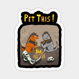 Pet This! Year One Magnet