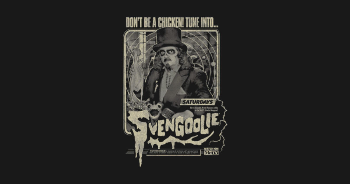 Dont be a chicken Svengoolie Svengoolie Me Tv TShirt TeePublic