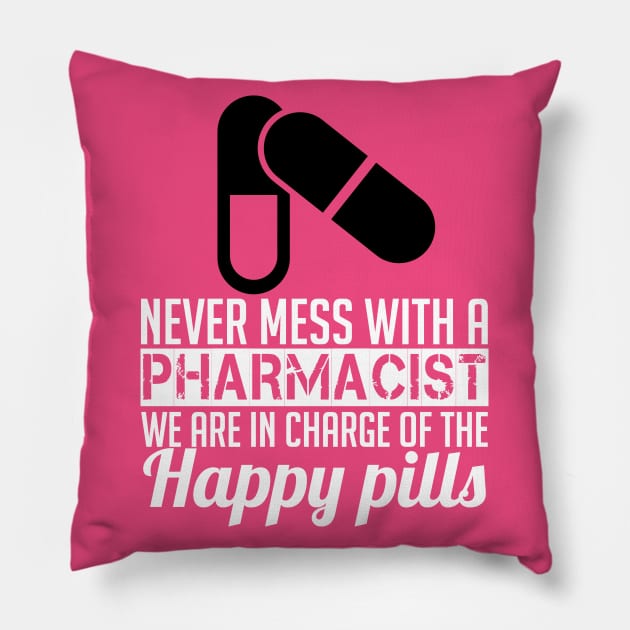 Don't mess with a pharmacist (1) Pillow by nektarinchen