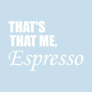 Espresso T-Shirt