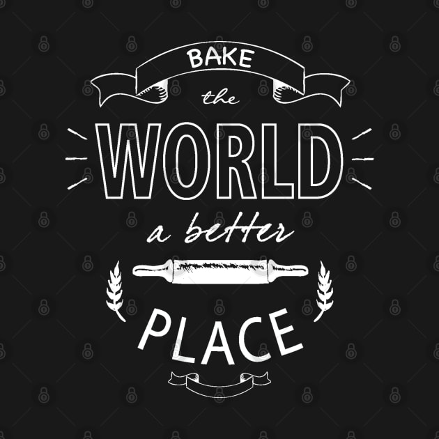 Bake the world a better place by Live Together