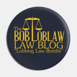 The Bob Loblaw Law Blog Pin