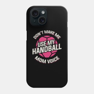 Funny European Handball Mom Mother Gift Phone Case