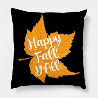 Happy Fall Y'all Autumn Leaves Pillow