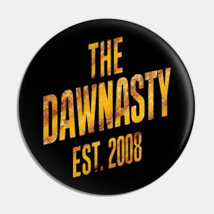 The dawnasty est. 2008Distressed Orange Yellow colors Pin