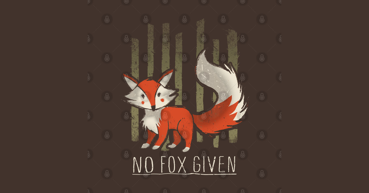 No fox given by fanfreak