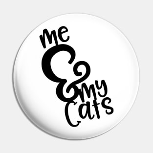 Cat Lover: Me & My Cats Pin