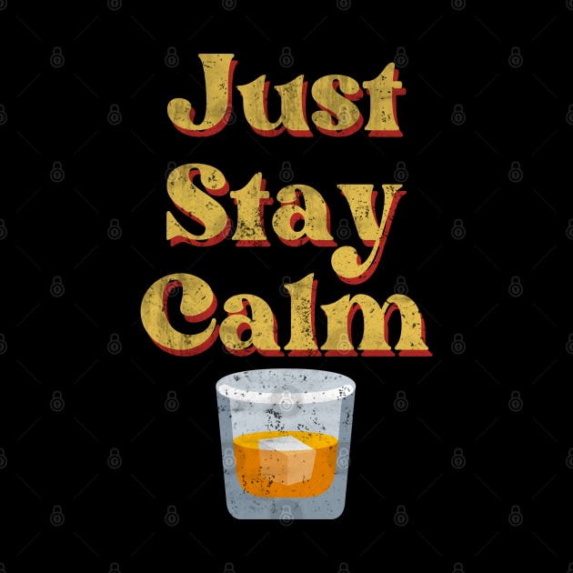 Just Stay Calm Julian Design 3 by Eyanosa