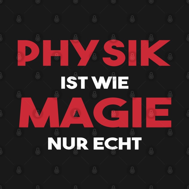 Physik Magie Wissenschaft Lehrer Student Geschenk by DP Clothing