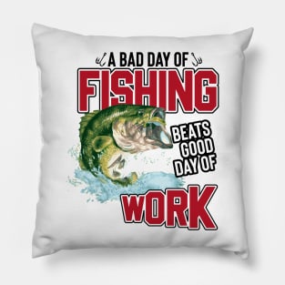 A bad day of fishing Pillow